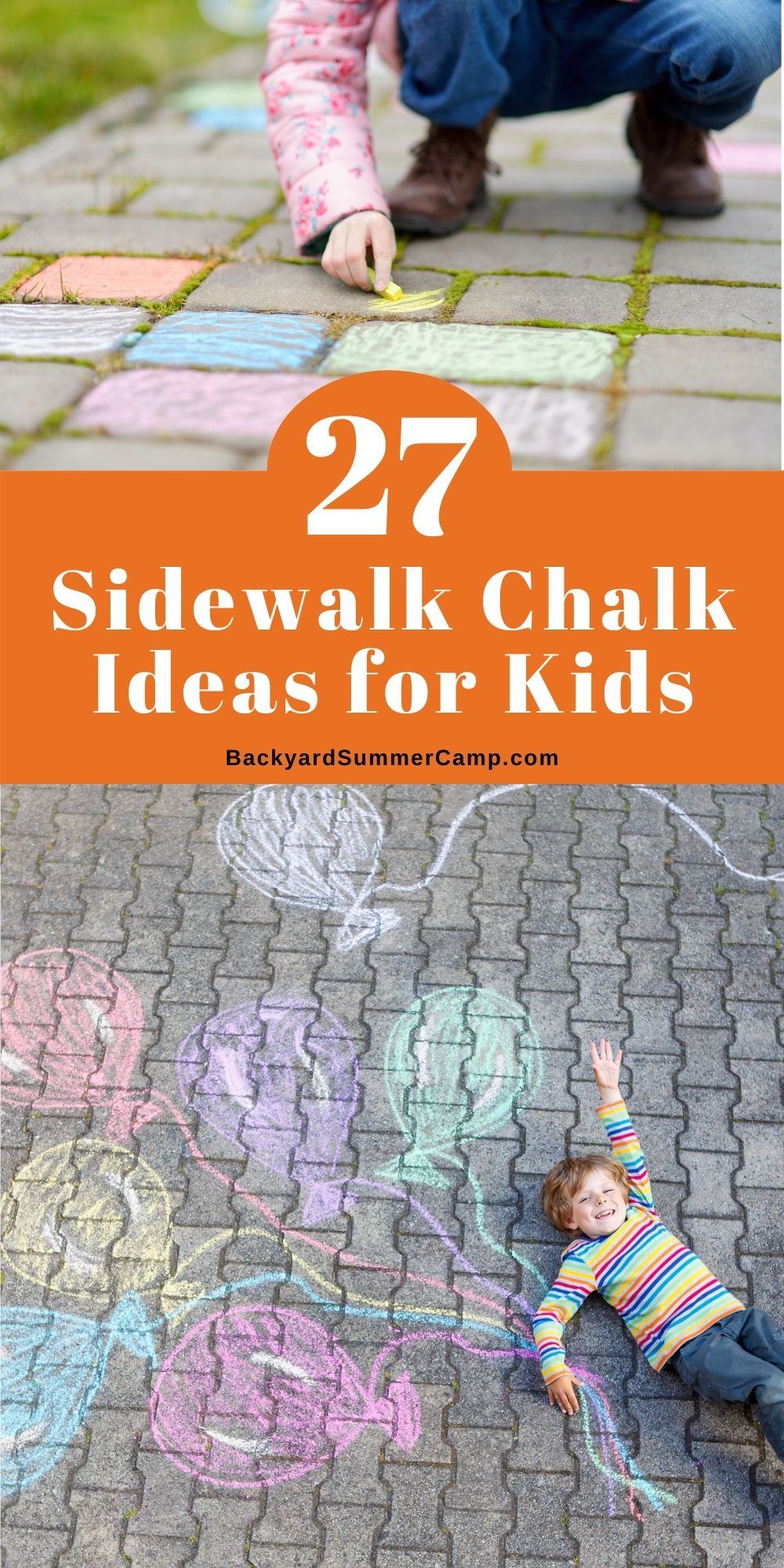 27 Sidewalk Chalk Ideas for Kids- Backyard Summer Camp