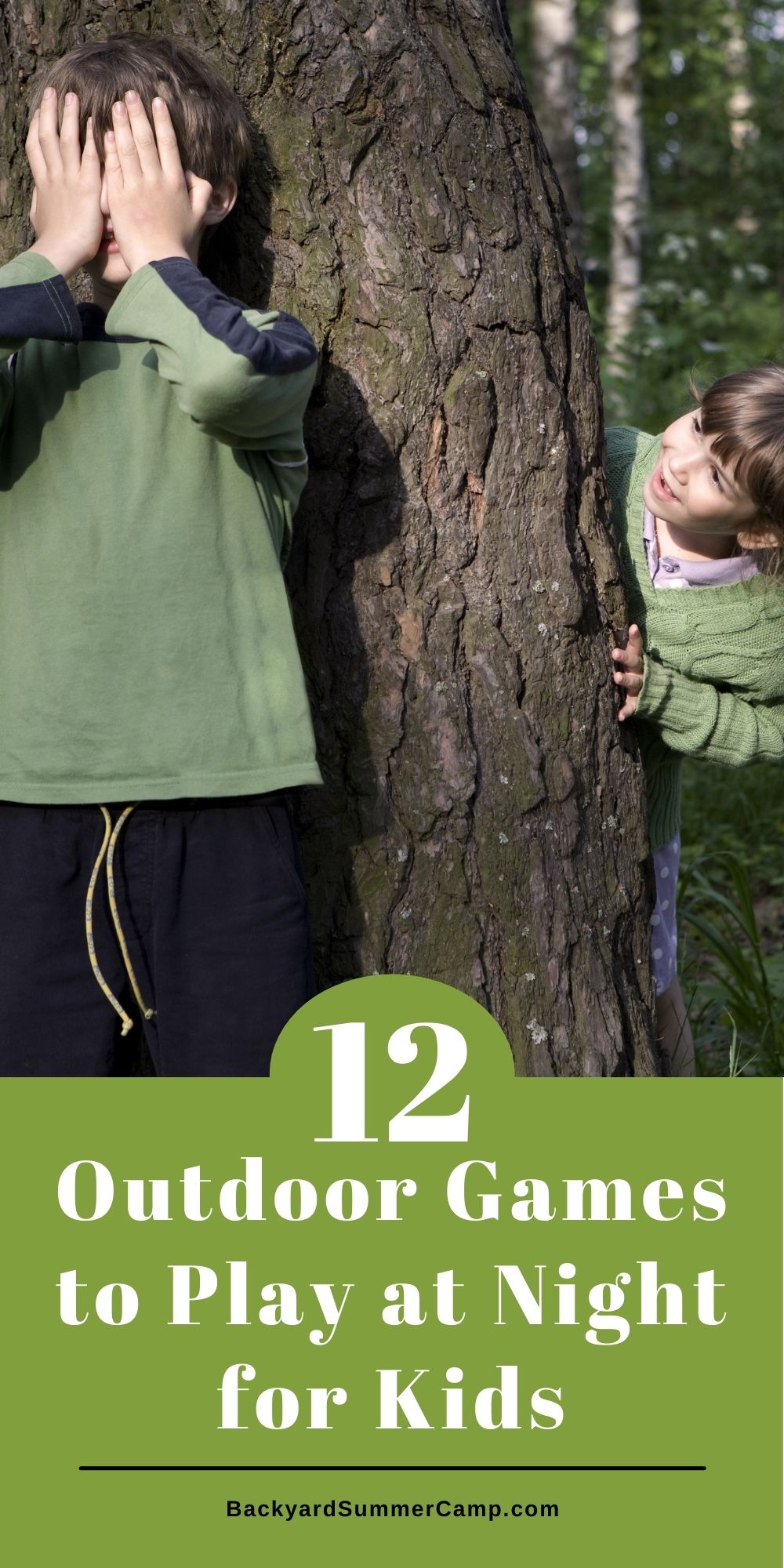 2 kids playing hide and seek behind a tree with text overlay that reads "12 outdoor game to play at night for kids."