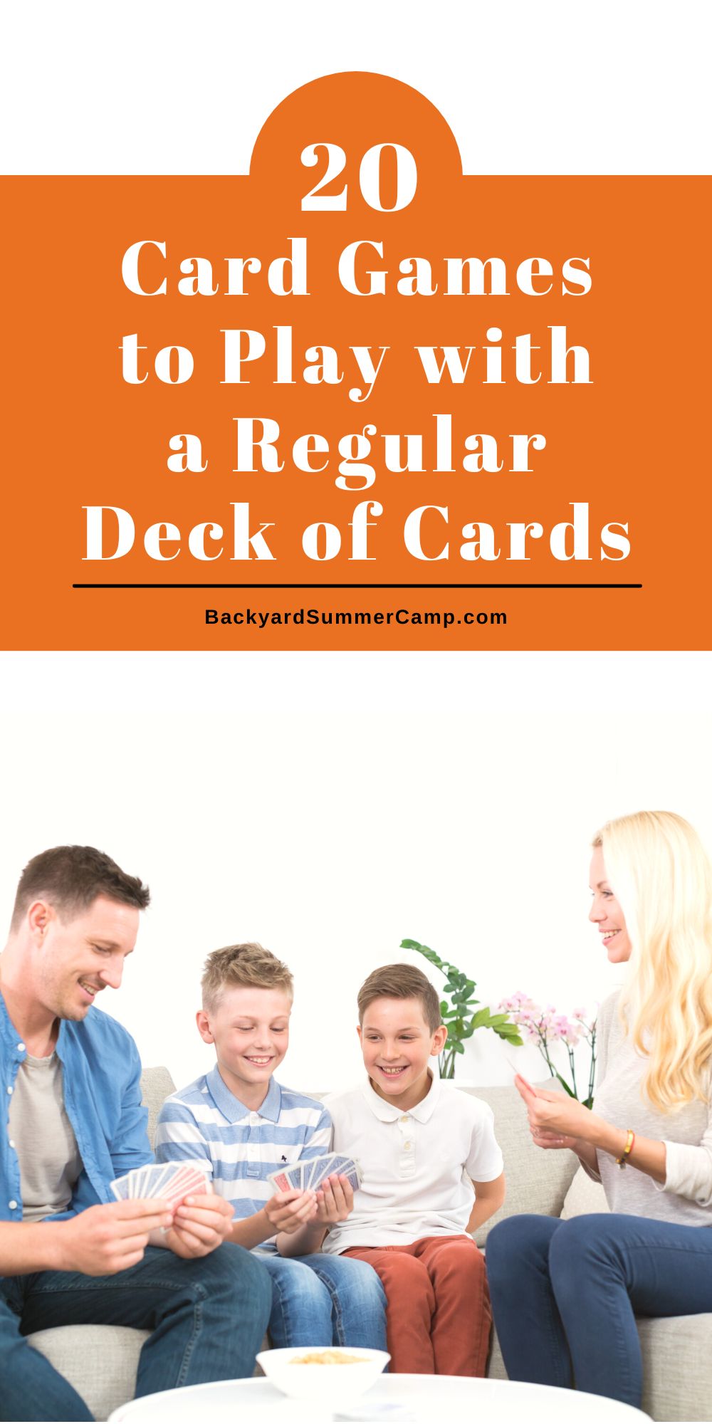 Family sitting on a couch around a coffee table holding playing cards with text overlay that reads "20 card games to play with a regular deck of cards."