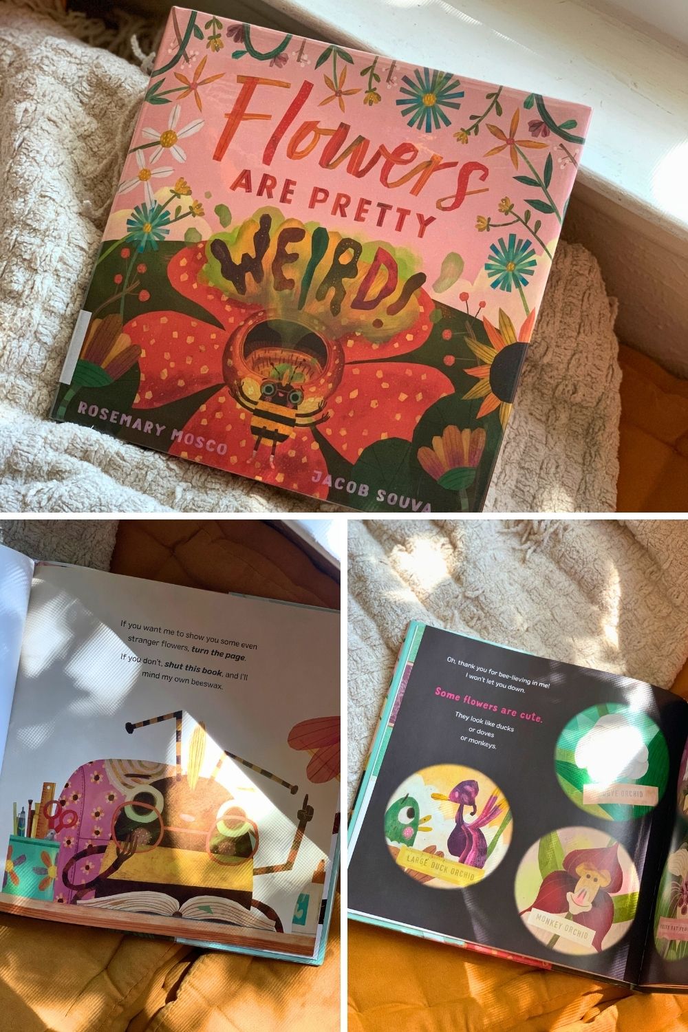 A collage of photos showing the cover and inside pages of the book Flowers are Pretty Weird by Rosemary Mosco.